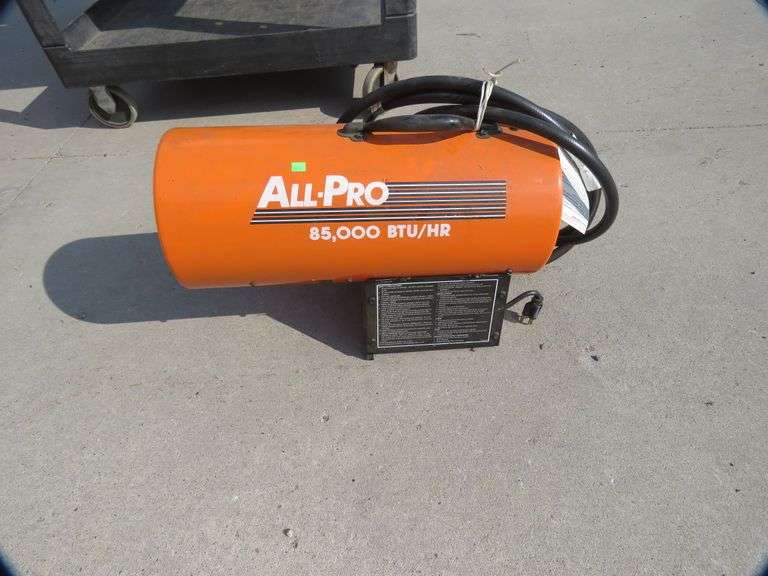 AllPro 85,000 BTU Propane Shop Heater AAA Auction and Realty