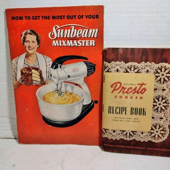 Sunbeam Mixmaster (1950) and Presto Cooker (1946) instruction/recipe books in good shape Lil