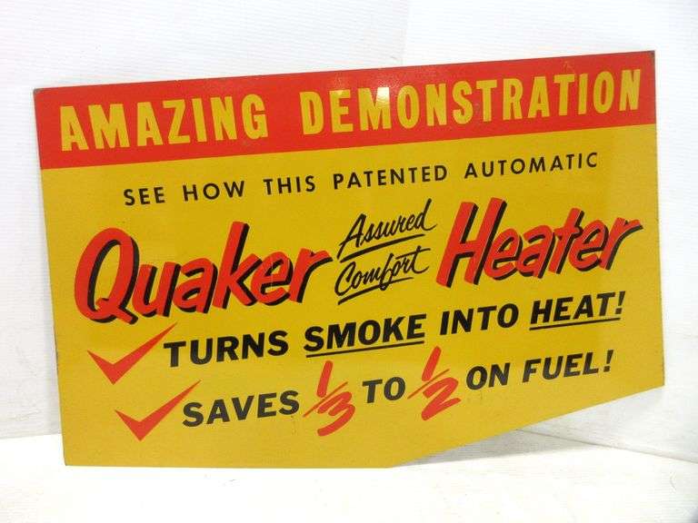 Vintage Amazing Quaker Heater Heavy Steel Sign Albrecht Auction Service