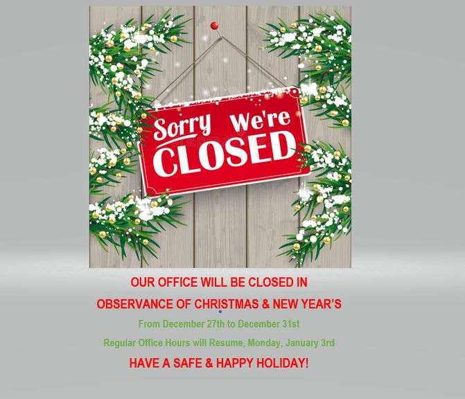 Christmas & New Year's Office Closed for the Holidays