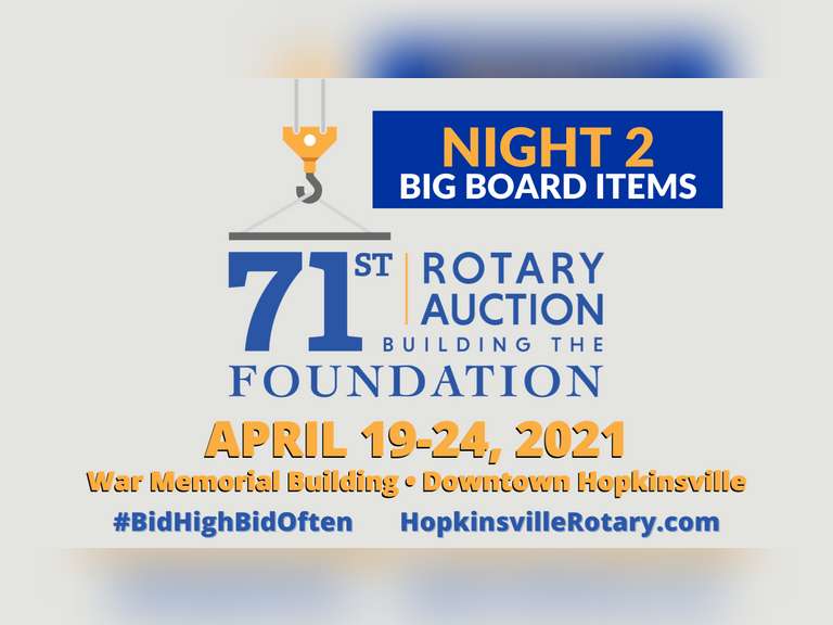 71ST ANNUAL HOPKINSVILLE ROTARY AUCTION (NIGHT 2)