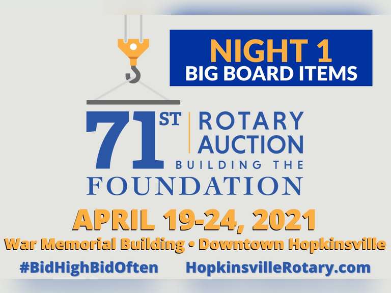 71ST ANNUAL HOPKINSVILLE ROTARY AUCTION (NIGHT 1)