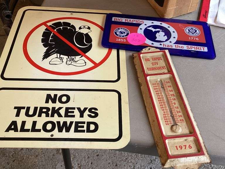 BIG RAPIDS THERMOMETER, VANITY PLATE AND TURKEY SIGN Currie Auction