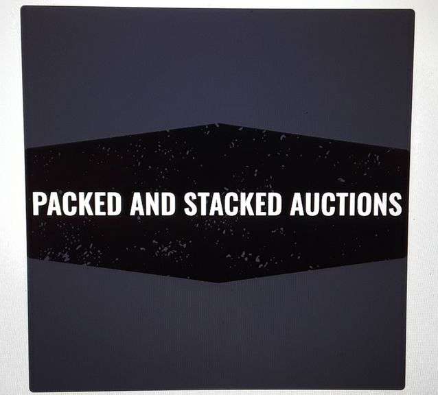 PACKED AND STACKED AUCTION, LLC IS PROUD TO PRESENT AN AUCTION OF GENERAL MERCHANDISE