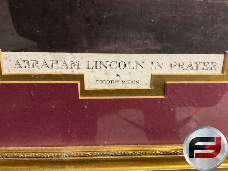 “ABRAHAM LINCOLN IN PRAYER” BY DOROTHY MCKAIN, FRAMED DOUBLE MATTED