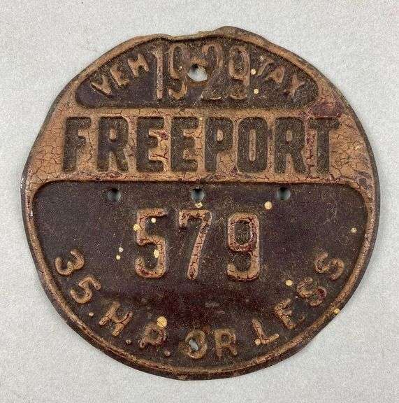 1929 Freeport Vehicle Tax Tag Matthew Bullock Auctioneers