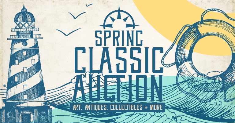 Spring Classic Auction - Sought After Art, Antiques & Collectibles